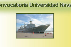 Listas las convocatorias universidad naval 2020