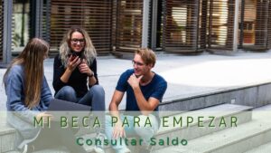 Mi Beca Para Empezar consultar saldo