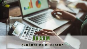 ¿Cuál es el costo de la UnADM?