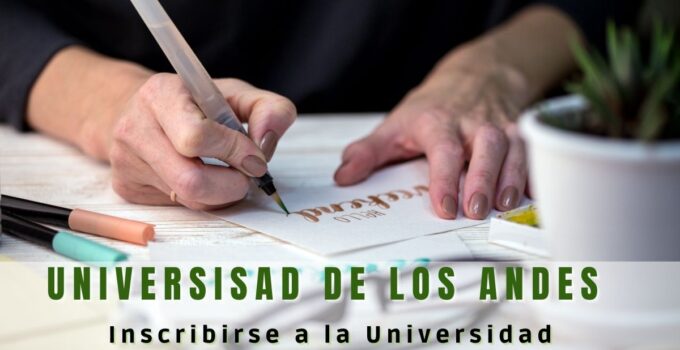 Inscribirse en la Universidad de los Andes