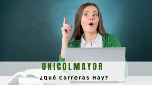 ¿Qué carreras hay en la Universidad Colegio Mayor de Cundinamarca?