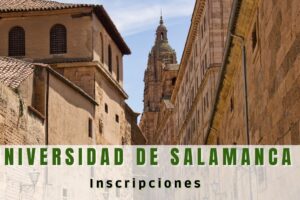 ¿Cómo inscribirse en la Universidad de Salamanca?
