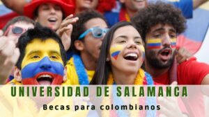 Becas para colombianos en la Universidad de Salamanca