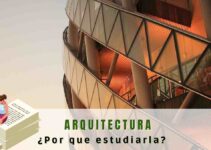 Â¿Por quÃ© estudiar Arquitectura?